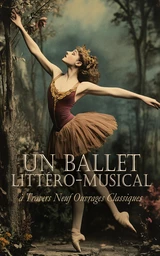 Un Ballet Littéro-musical à Travers Neuf Ouvrages Classiques