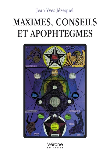 Maximes, conseils et apophtegmes - Jean-Yves Jézéquel - Editions Vérone