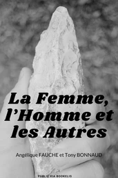 La Femme, l'Homme et les Autres